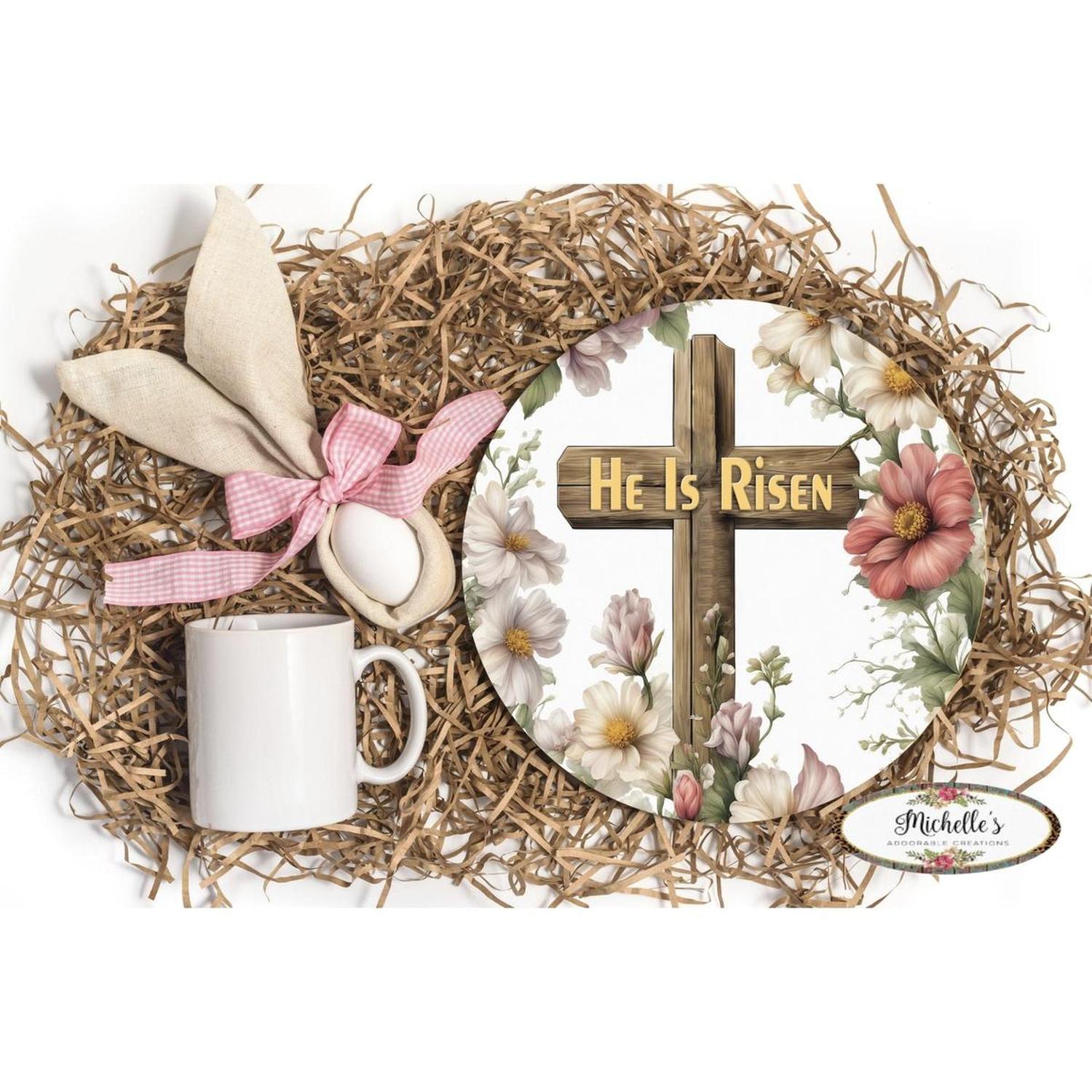 Shop For He Is Risen Rugged Cross Round Sign at Michelle's aDOORable Creations
