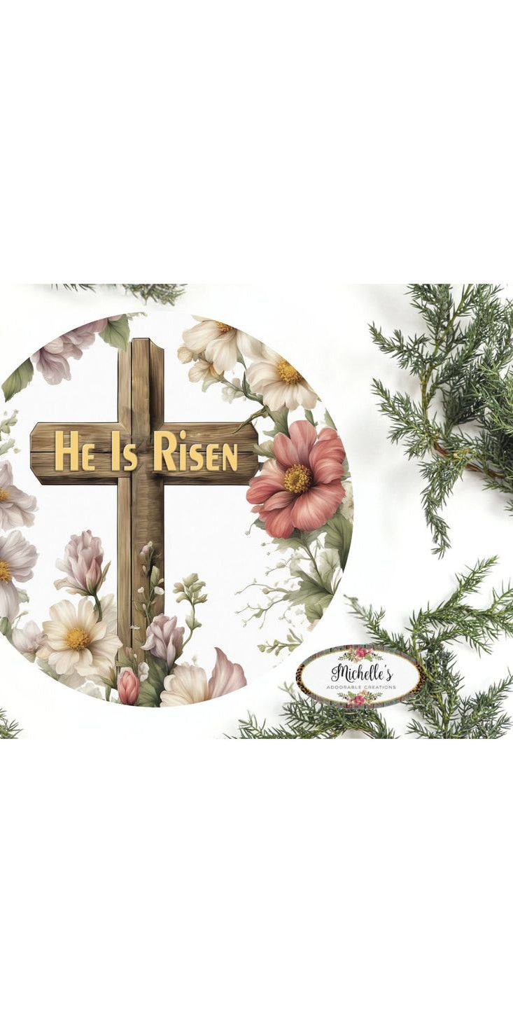 He Is Risen Rugged Cross Round Sign - Michelle's aDOORable Creations - Signature Signs