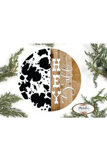 Hey Yall Cowhide Round Sign - Wreath Enhancement - Michelle's aDOORable Creations - Signature Signs