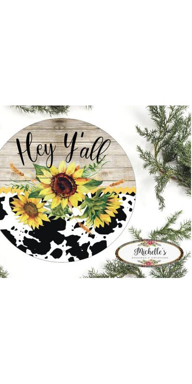 Hey Yall Cowhide Sunflower Sign - Wreath Enhancement - Michelle's aDOORable Creations - Signature Signs