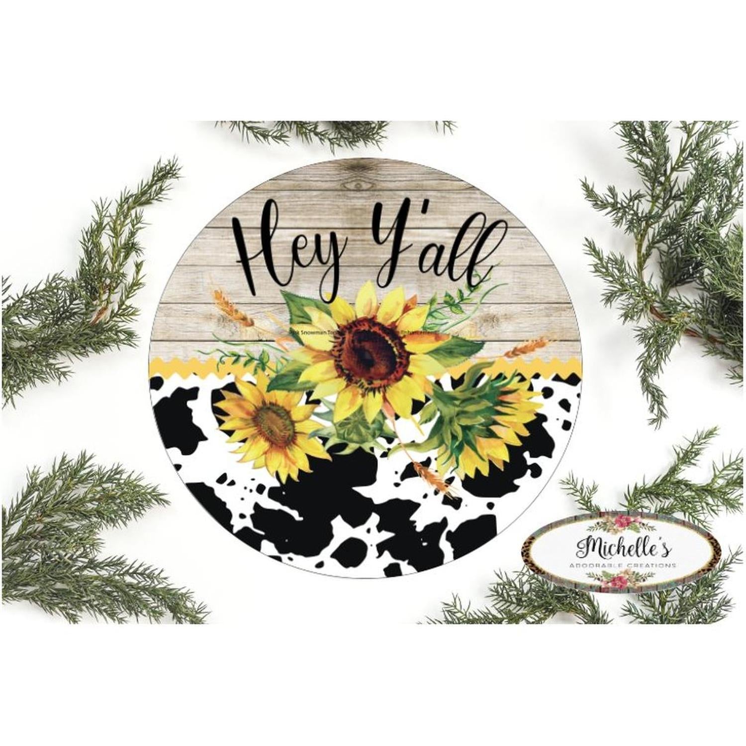 Shop For Hey Yall Cowhide Sunflower Sign - Wreath Enhancement at Michelle's aDOORable Creations