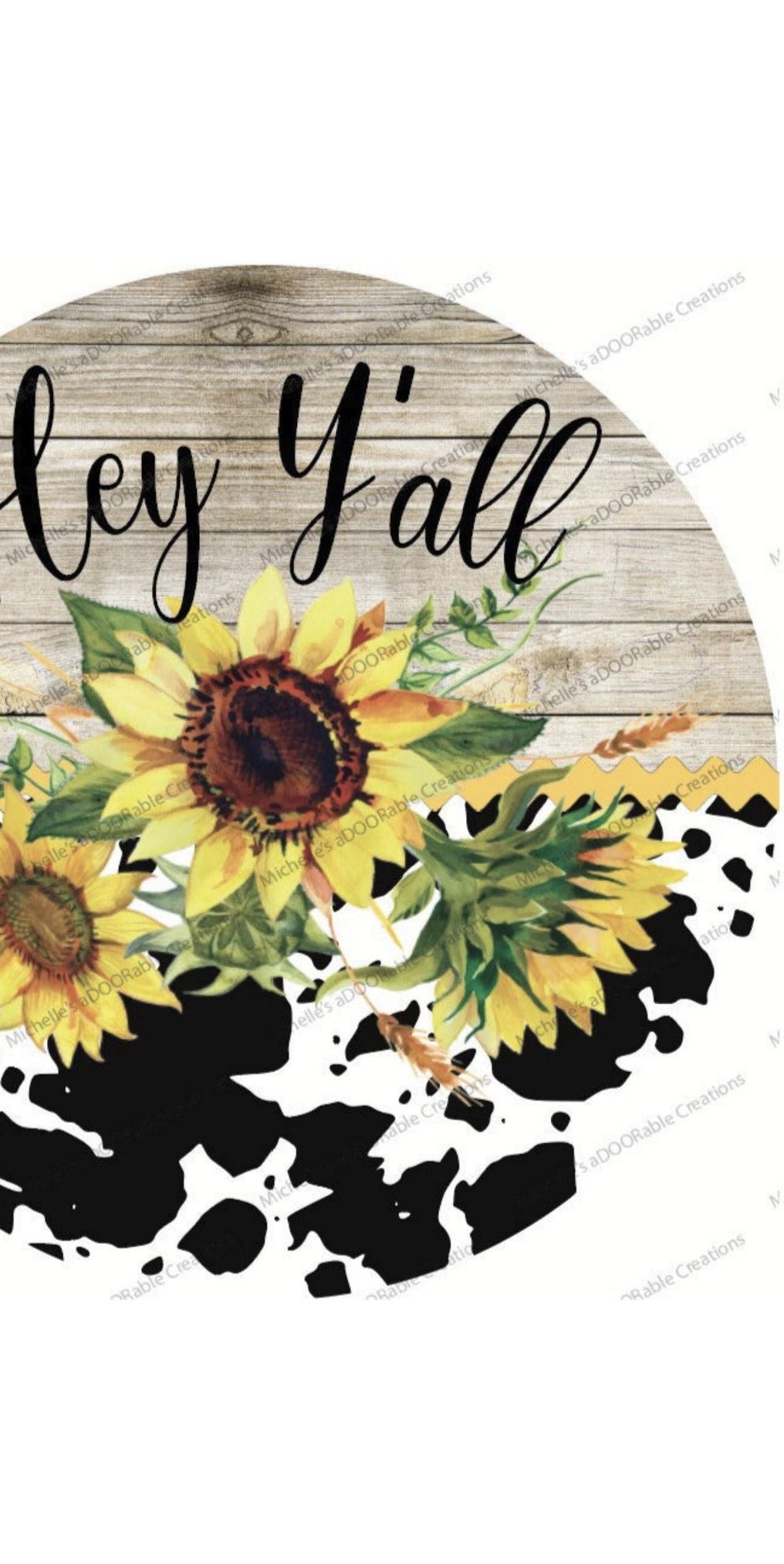 Hey Yall Cowhide Sunflower Sign - Wreath Enhancement - Michelle's aDOORable Creations - Signature Signs
