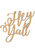 Shop For Hey Yall Script Wood Cutout - Unfinished Wood