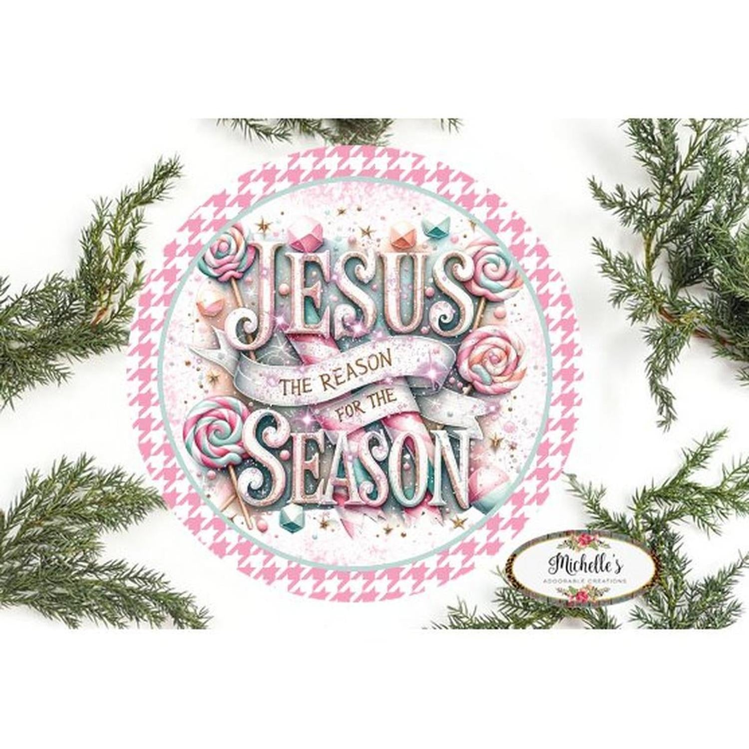 Jesus Is The Reason For The Season Pink - Wreath Enhancement