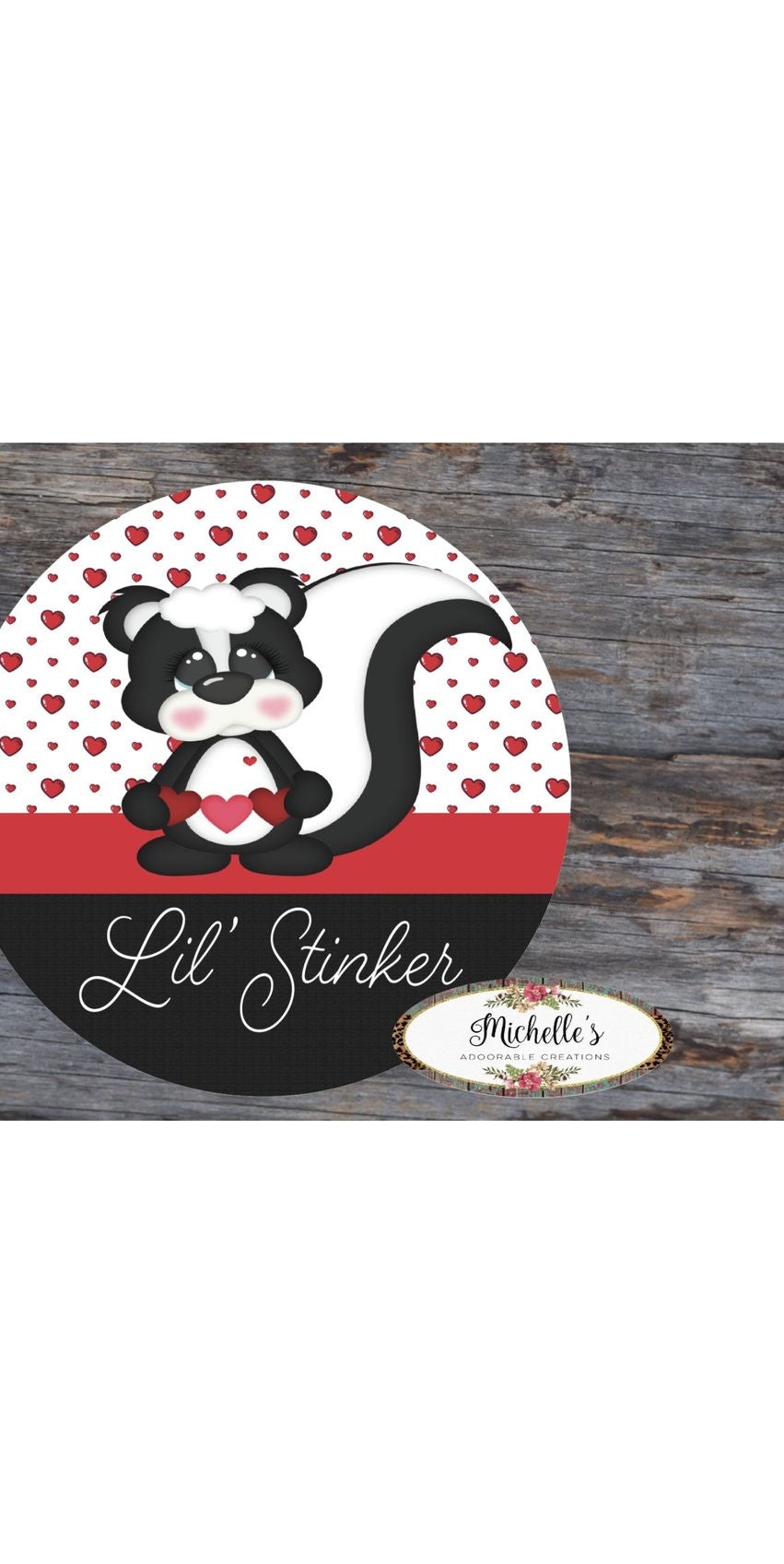 Lil Stinker Skunk Valentine Sign - Wreath Enhancement - Michelle's aDOORable Creations - Signature Signs