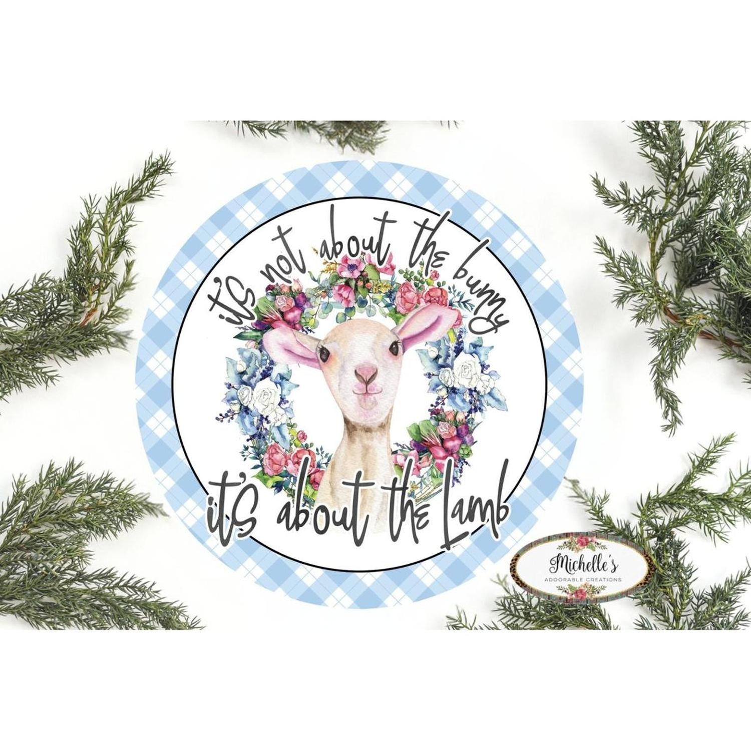 Shop For Not About The Bunny About The Lamb Sign - Wreath Enhancement at Michelle's aDOORable Creations