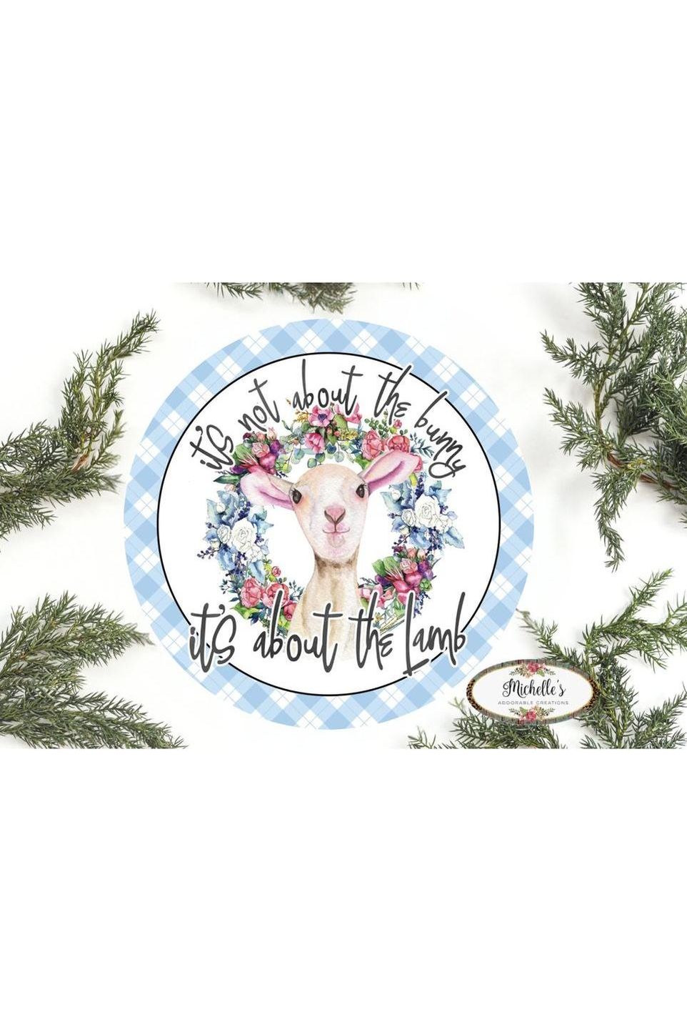 Shop For Not About The Bunny About The Lamb Sign - Wreath Enhancement at Michelle's aDOORable Creations