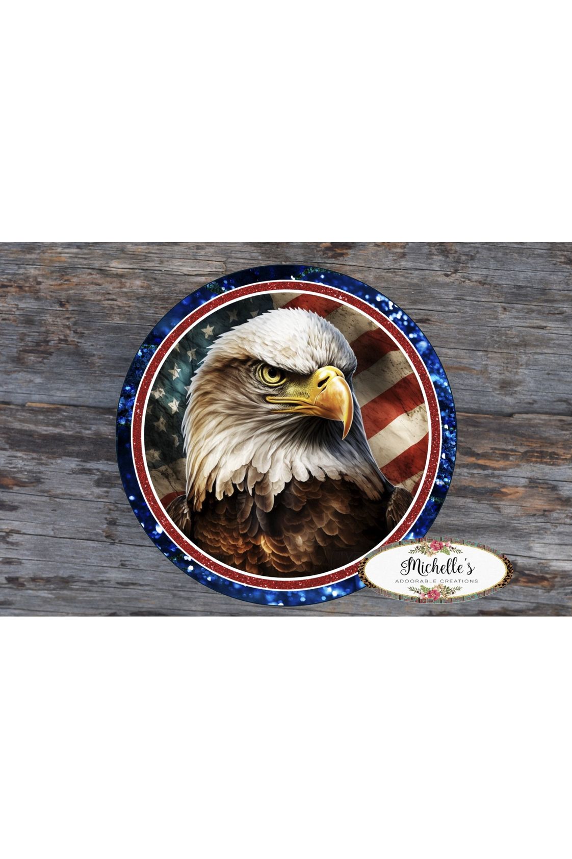 Patriotic American Eagle Two Round Sign - Wreath Enhancement - Michelle's aDOORable Creations - Signature Signs