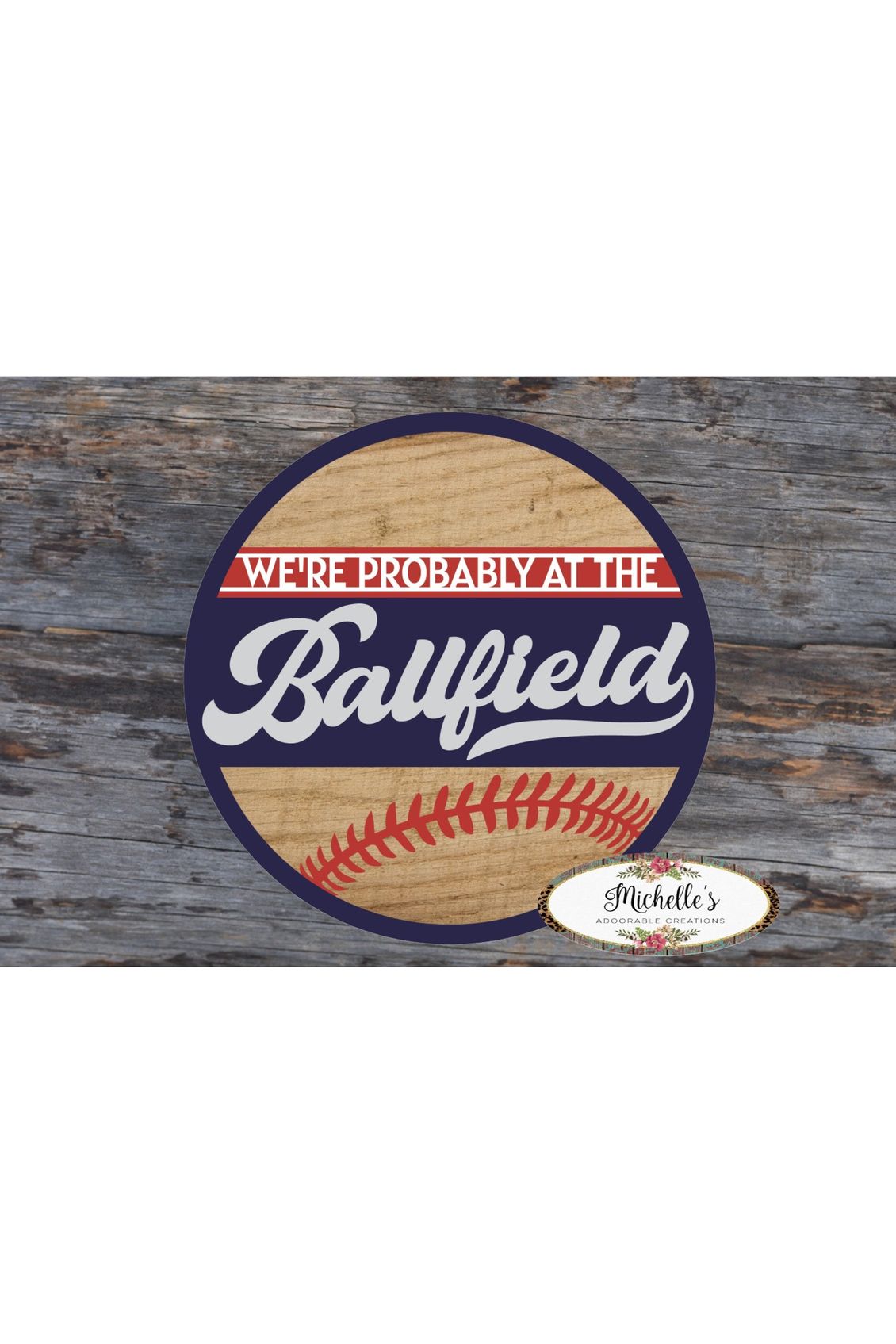 Probably at The Ballfield Baseball Sign - Wreath Enhancement - Michelle's aDOORable Creations - Signature Signs