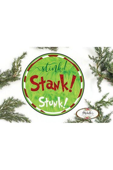 Stink Stank Stunk, Green on sale man, Grinch, Deco mesh Round Wreath