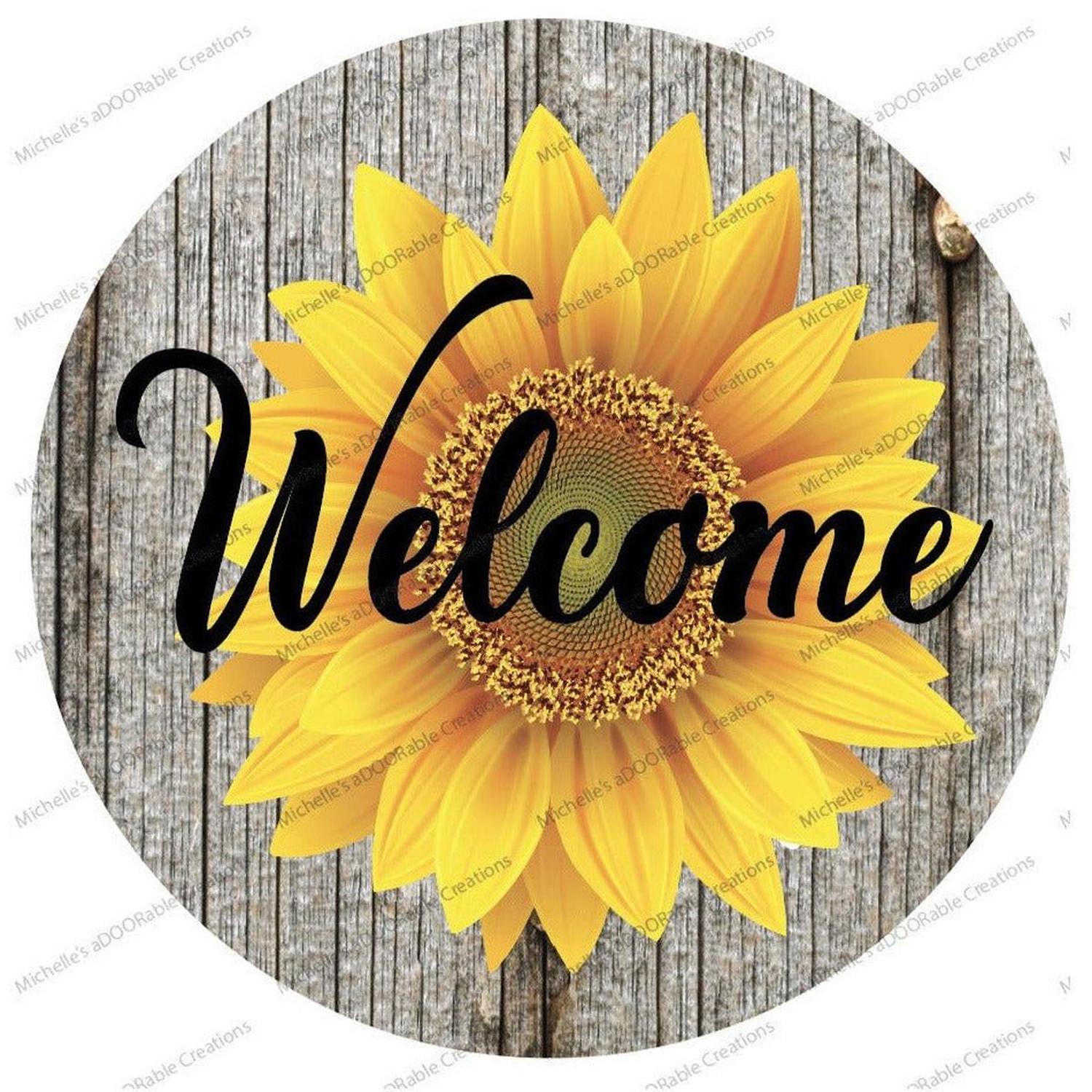 Shop For Sunflower Welcome Rustic Round Sign - Wreath Enhancement at Michelle's aDOORable Creations