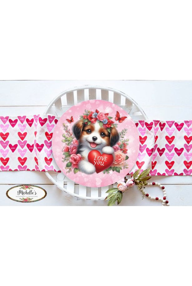 Valentine Love You Puppy One Round Sign - Wreath Enhancement - Michelle's aDOORable Creations - Signature Signs