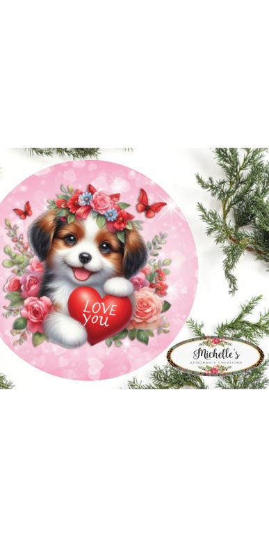 Valentine Love You Puppy One Round Sign - Wreath Enhancement - Michelle's aDOORable Creations - Signature Signs