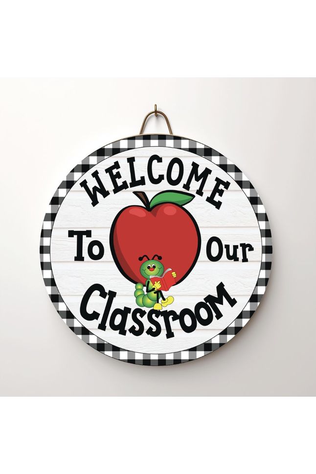 Shop For Welcome To Our Classroom Round Sign - Wreath Enhancement