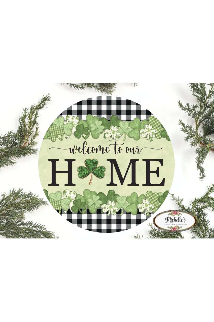 Welcome To Our Home Green Clover Sign - Wreath Enhancement - Michelle's aDOORable Creations - Signature Signs