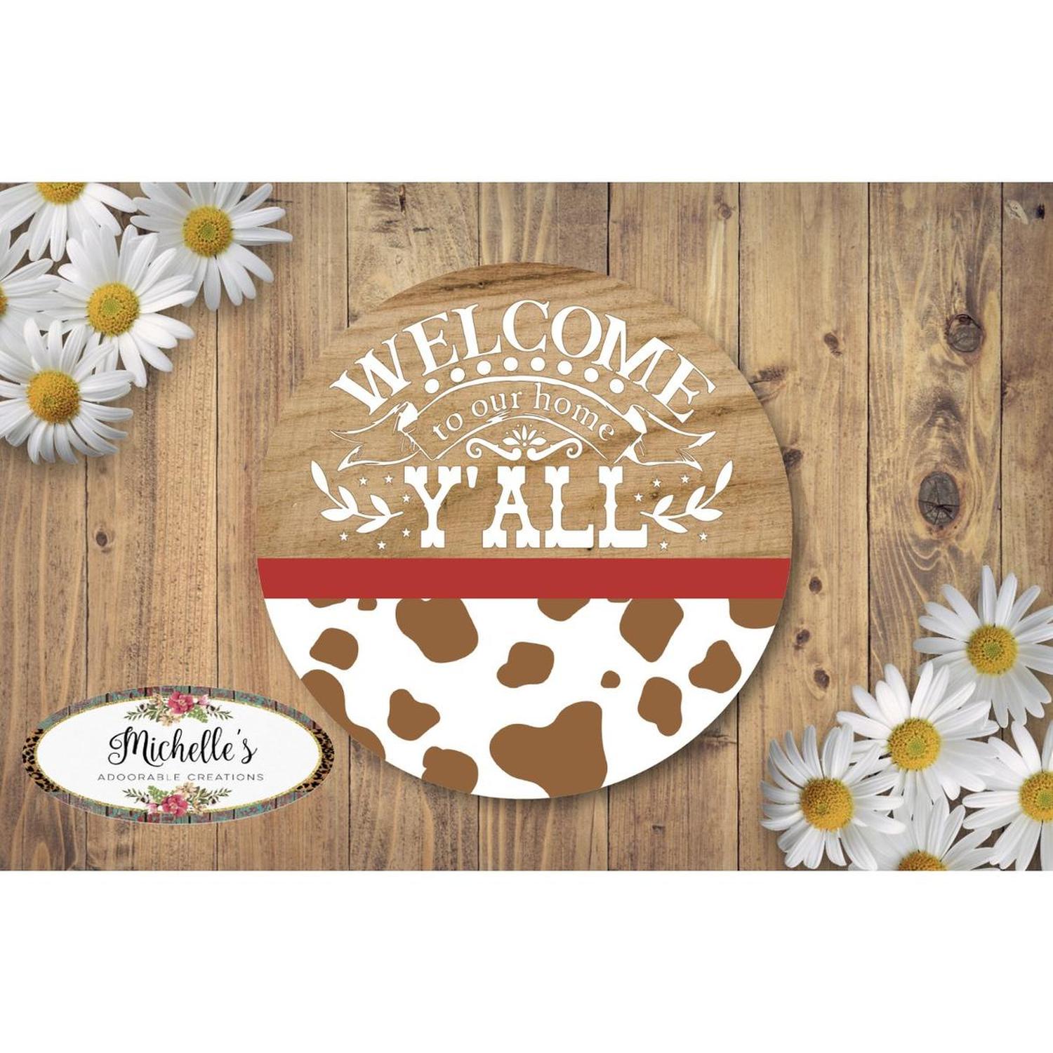 Welcome To Our Home Yall Brown Cow Sign