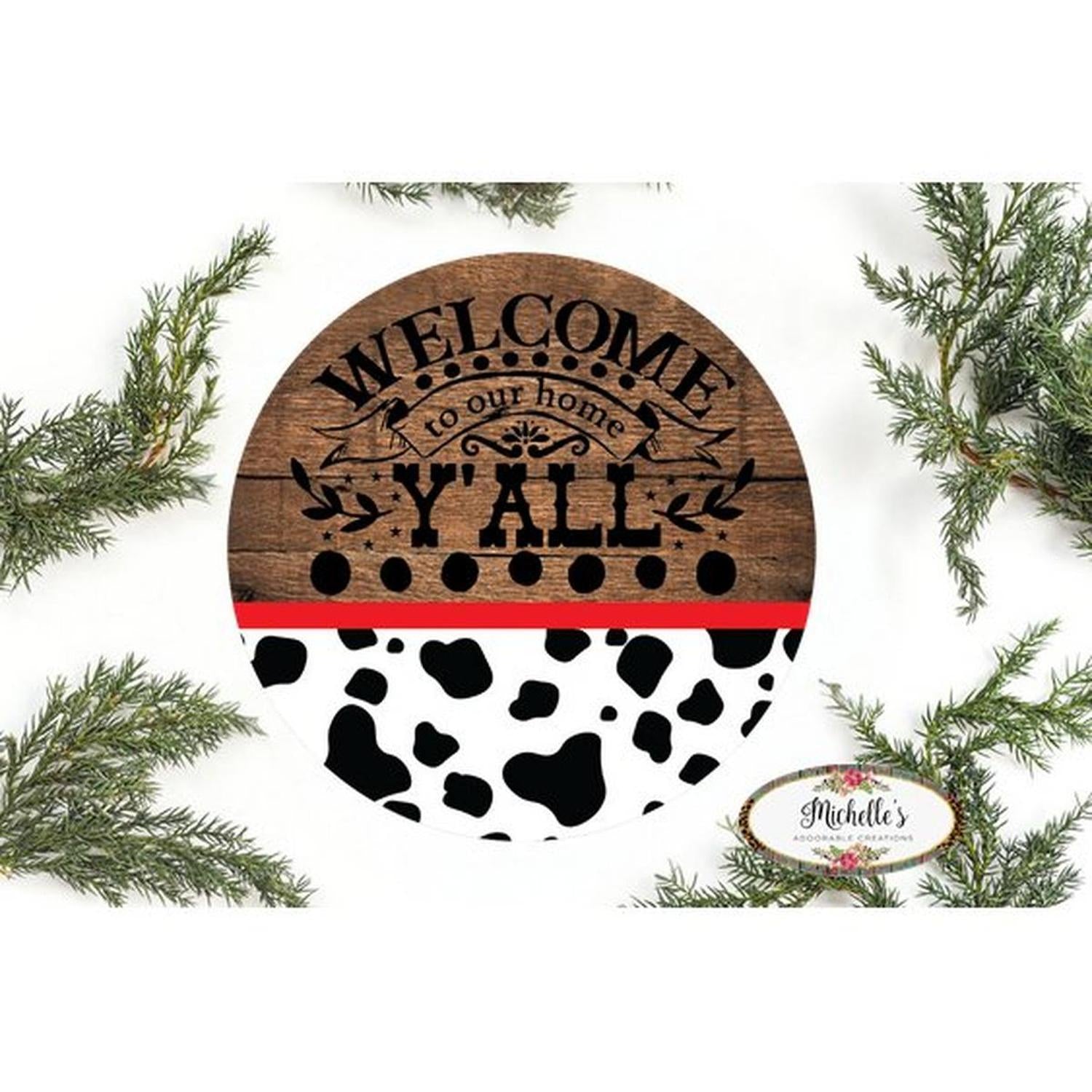 Welcome To Our Home Yall Black Cow Sign